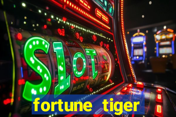 fortune tiger baixar ios