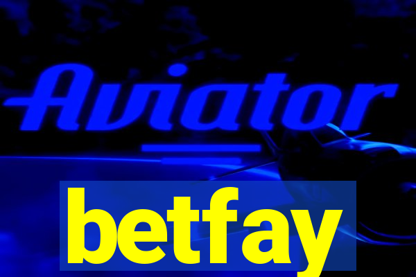 betfay