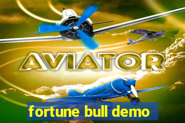 fortune bull demo