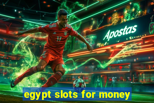 egypt slots for money