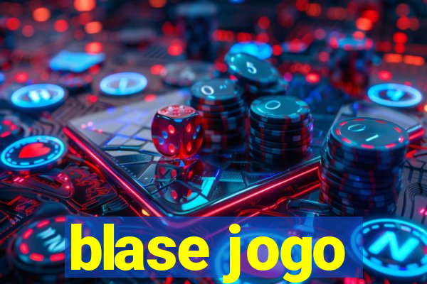 blase jogo