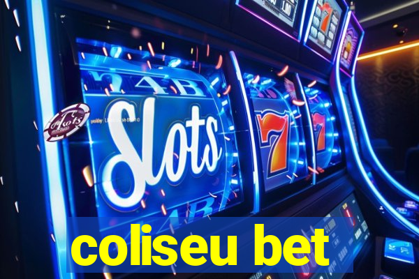 coliseu bet