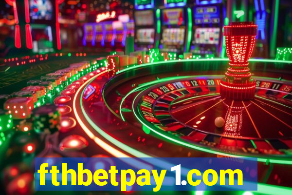 fthbetpay1.com