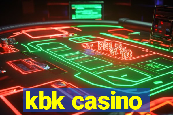 kbk casino