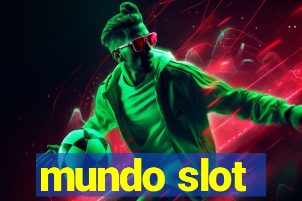 mundo slot