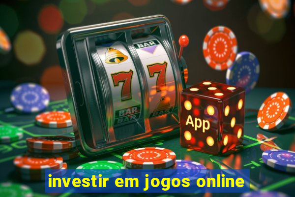 investir em jogos online