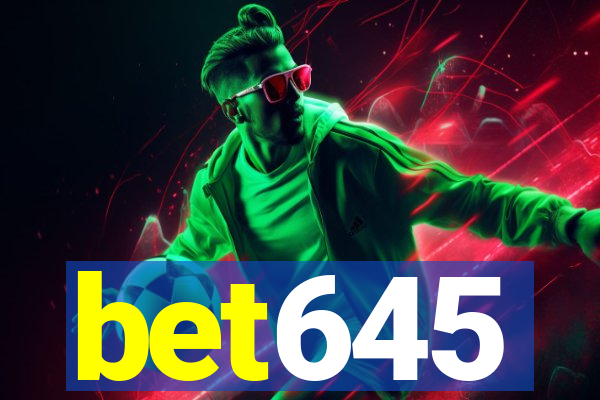 bet645