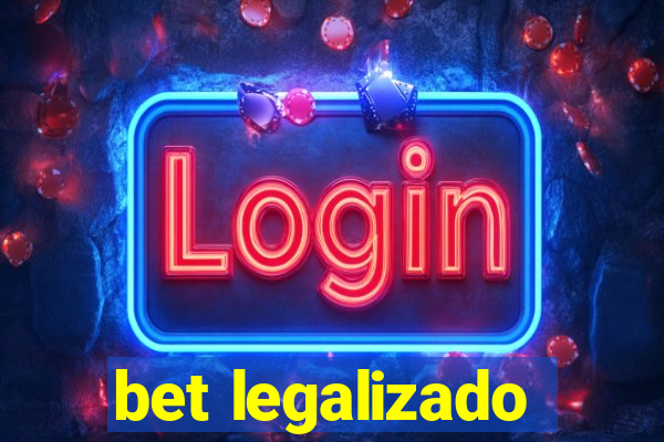 bet legalizado