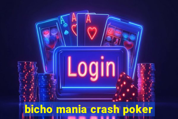 bicho mania crash poker