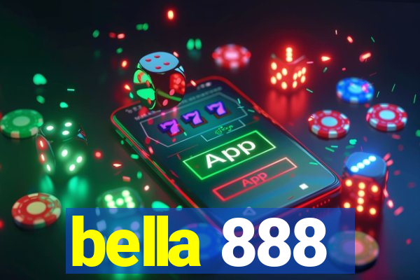 bella 888