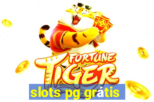 slots pg grátis