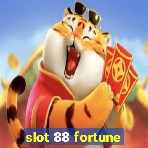 slot 88 fortune