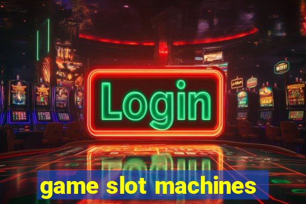 game slot machines