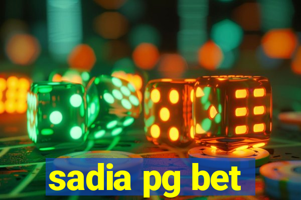 sadia pg bet