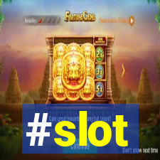 #slot