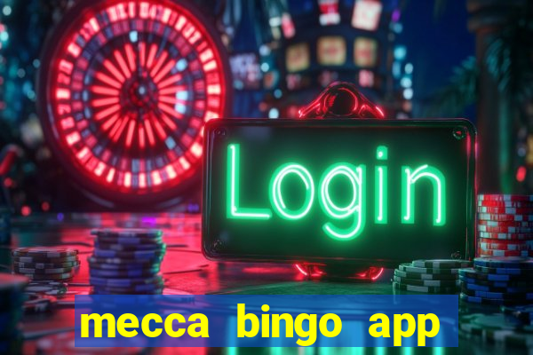 mecca bingo app for android