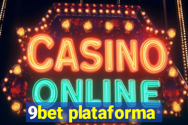 9bet plataforma