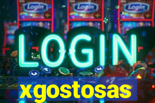 xgostosas