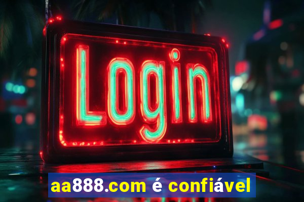 aa888.com é confiável