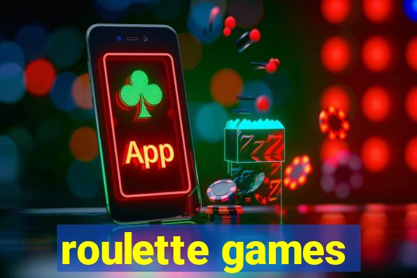 roulette games