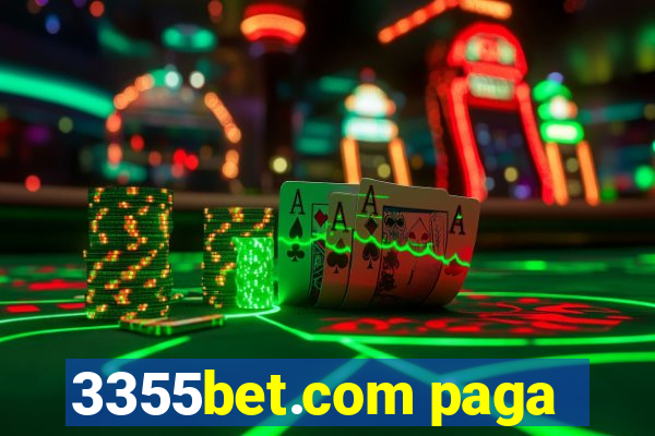 3355bet.com paga