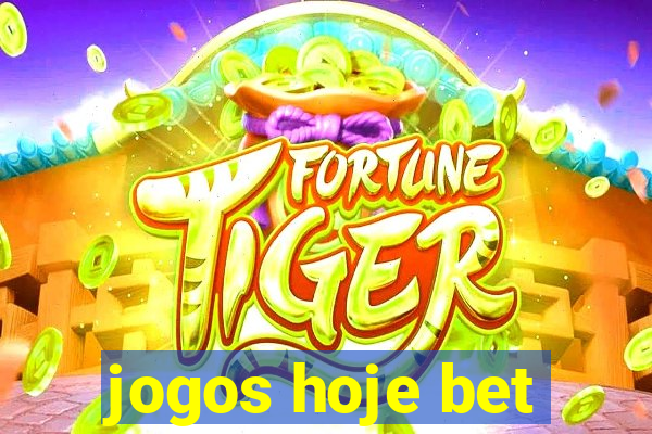 jogos hoje bet