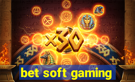 bet soft gaming