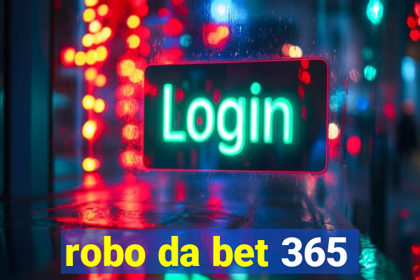 robo da bet 365