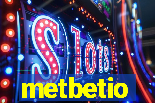 metbetio