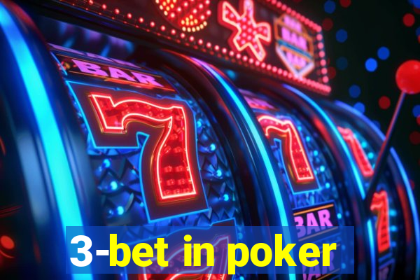 3-bet in poker