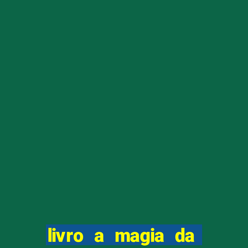 livro a magia da sobrevivência pdf download grátis