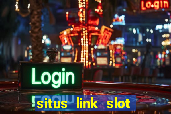 situs link slot gacor 2023 gampang maxwin