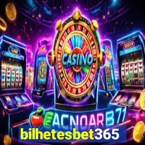 bilhetesbet365