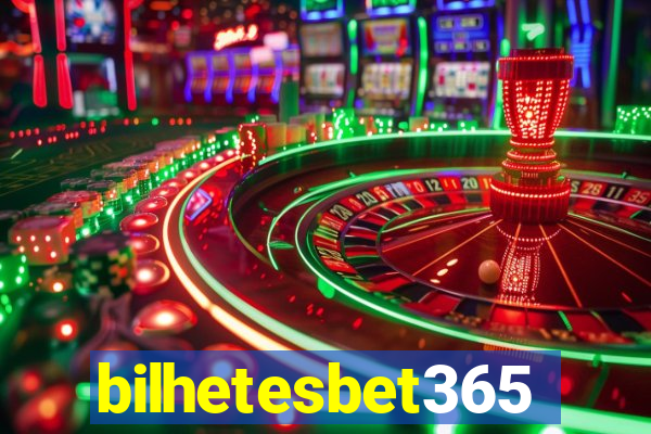 bilhetesbet365