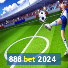 888 bet 2024