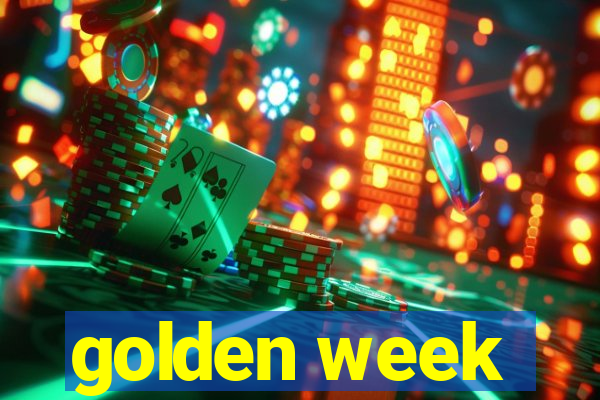 golden week