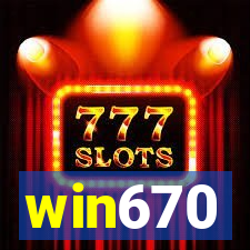 win670