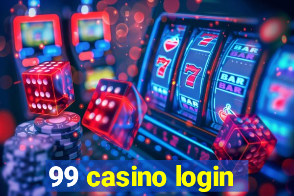 99 casino login