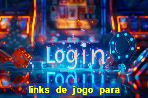 links de jogo para ganhar dinheiro