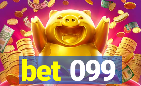 bet 099