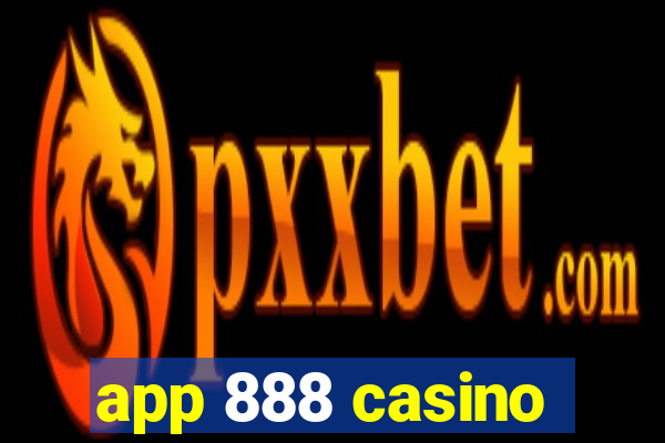 app 888 casino