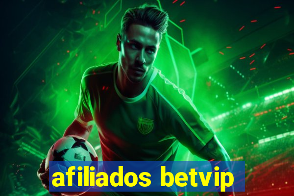 afiliados betvip