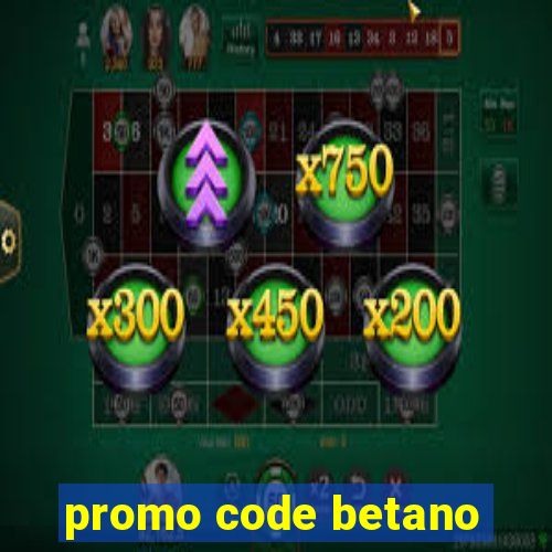 promo code betano