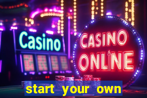 start your own casino website