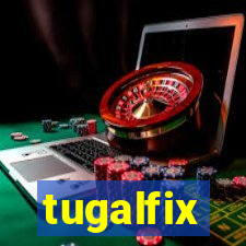 tugalfix