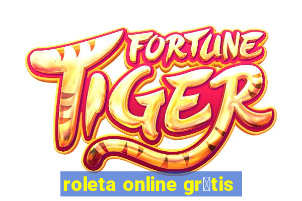 roleta online gr谩tis