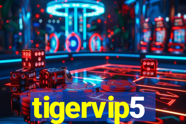 tigervip5