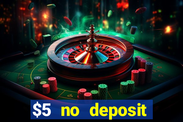 $5 no deposit casino nz