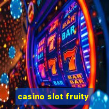 casino slot fruity