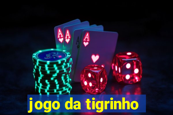 jogo da tigrinho